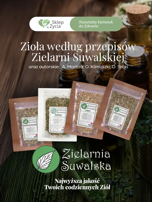 Zielarnia Suwalska -NOWY Sklep Życia 